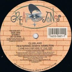 Clubland - Clubland - Come Rain Come Shine - Great Jones