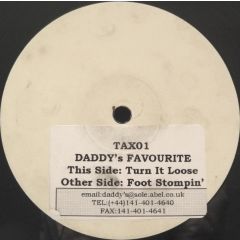 Daddy's Favourite - Daddy's Favourite - Turn It Loose - Tax Discs