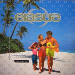 Erasure - Erasure - Love To Hate You - Mute