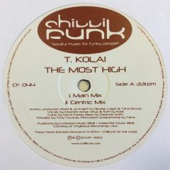 T Kolai - T Kolai - The Most High - Chilli Funk