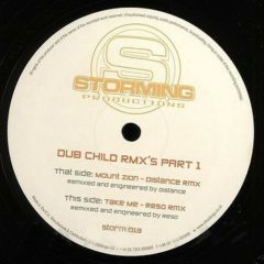 Dubchild - Dubchild - Remixes Part 1 - Storming Productions