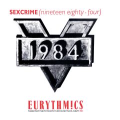 Eurythmics - Eurythmics - Sex Crime (Nineteen Eighty Four) - Virgin
