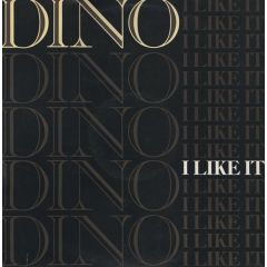 Dino - Dino - I Like It - Island Records