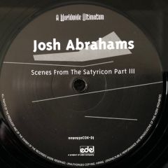 Josh Abrahams - Josh Abrahams - Scenes From The Satyricon Part III - Worldwide Ultimatum Records