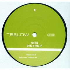 Kreon - Kreon - Shake N Make EP - Below