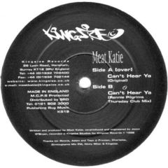 Meat Katie - Meat Katie - Can't Hear Ya - Kingsize