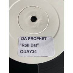 The Prophet - The Prophet - Roll Dat / Raw - Quayside Records