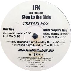 Just For Kicks - Just For Kicks - Step To The Side - Opium Illusion