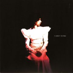 Pj Harvey - Pj Harvey - The Piano - Island Records