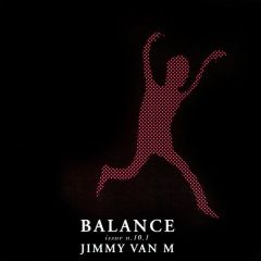 Balance Presents - Balance Presents - Jimmy Van M - Balance Issue N.10.1 - Eq Records 