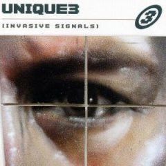Unique 3 - Unique 3 - Invasive Signals - Fat Records 
