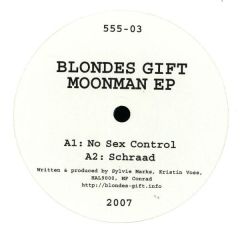 Blondes Gift - Blondes Gift - Moonman EP - 555 Ltd 3