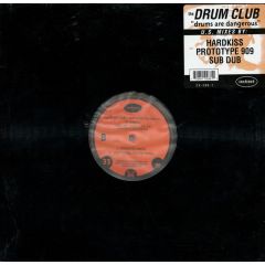 Drum Club - Drum Club - Drums Are Dangerous - Instinct