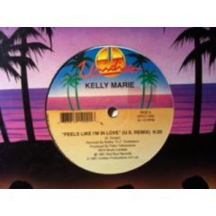 Kelly Marie - Kelly Marie - Fells Like I'm In Love - Unidisc