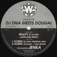 DJ Dna Meets Dougal - DJ Dna Meets Dougal - Reality (Remix) - Just Another Label