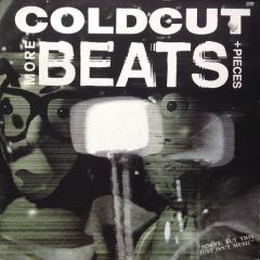 Coldcut - Coldcut - More Beats & Pieces (Pt Ii) - Ninja Tune