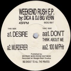 Dica & DJ Big Vern - Dica & DJ Big Vern - Weekend Rush EP - Boogie Beat