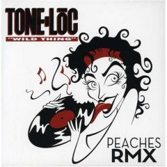Tone Loc - Tone Loc - Wild Thing (Peaches Remix) - Delicious Vinyl