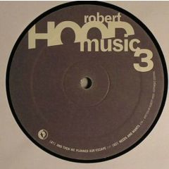 Robert Hood - Robert Hood - Hoodmusic (Volume 3) - Music Man