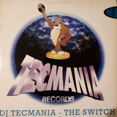 DJ Tecmania - DJ Tecmania - The Switch - Tecmania