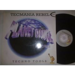 Tecmania Rebel - Tecmania Rebel - Techno Tools - Planet Dance Records