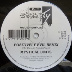 Mystical Units - Mystical Units - Positively Evil (Remix) - Ruff Quality