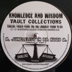 Knowledge & Wisdom - Knowledge & Wisdom - Junglelist In Da Hood / Children Of Israel - Knowledge & Wisdom Records