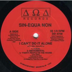 Sin Equa Non - Sin Equa Non - I Can't Do It Alone - Delta Omega Delta