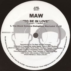Masters At Work - Masters At Work - To Be In Love (Remixes) - MAW Records
