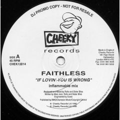 Faithless - Faithless - If Lovin' You Is Wrong - Cheeky