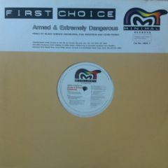 First Choice - First Choice - Armed & Extremely Dangerous - Minimal Uk