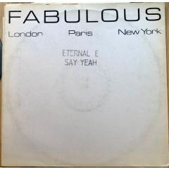 Eternal E - Eternal E - Say Yeah - Fabulous Music UK