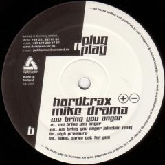 Hardtrax & Mike Drama - Hardtrax & Mike Drama - We Bring You Anger - Plug N Play 4