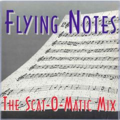 Flying Notes - Flying Notes - The Scat-O-Matic Mix - Pan Pot