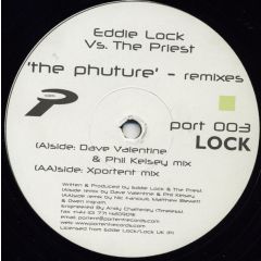Eddie Lock Vs The Priest - Eddie Lock Vs The Priest - The Phuture (Remixes) - Portent