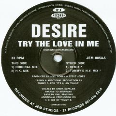 Desire - Desire - Try The Love In Me - 21 Records