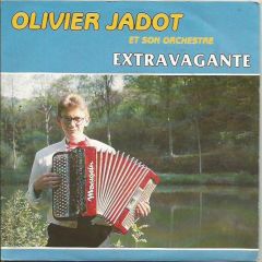 Olivier Jadot - Olivier Jadot - Extravagante - Mosa Records