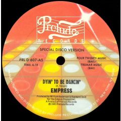 Empress - Empress - Dyin' To Be Dancin' - Prelude Records
