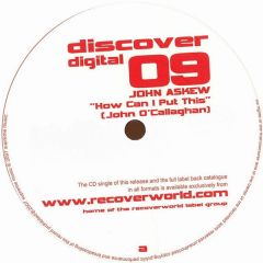 John Askew / John O'Callaghan - John Askew / John O'Callaghan - How Can I Put This / Low Resolution Fox - Discover Digital
