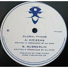 DJ Zinc / DJ Hype - DJ Zinc / DJ Hype - Citizens / Bubberlin - Global Thang