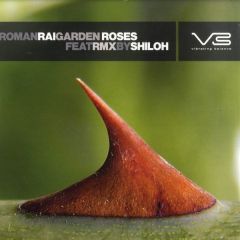 Roman Rai - Roman Rai - Garden Roses - Vibrating Balance