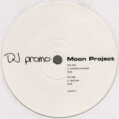 Moon Project - Moon Project - Moments Are Forever - Bonzai Uk