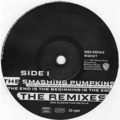 Smashing Pumpkins - Smashing Pumpkins - The End Is The Beginning (Remix) - Warner Bros