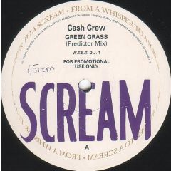 Cash Crew - Cash Crew - Green Grass - Scream