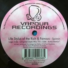 Life Stylus Of The Rich & Famous - Life Stylus Of The Rich & Famous - Spinnin - Vapour Recordings