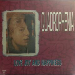 Quadrophenia - Quadrophenia - Love Joy And Happiness - New Age