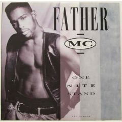 Father MC - Father MC - One Nite Stand - Uptown