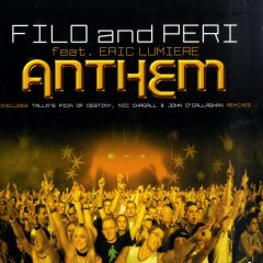 Filo & Peri Feat. Eric Lumiere - Filo & Peri Feat. Eric Lumiere - Anthem - Positiva