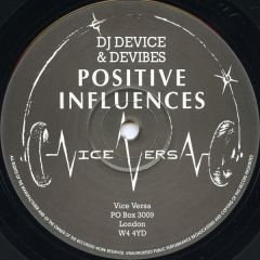 DJ Device & Devibes - DJ Device & Devibes - Positive Influences EP - Vice Versa