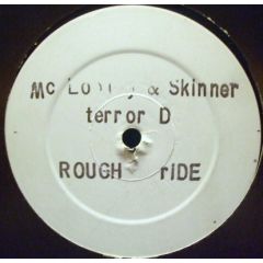 MC Looney & Terror D & Skinner - MC Looney & Terror D & Skinner - Rough Ride - White